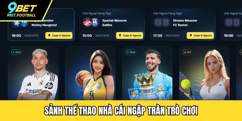 Sảnh thể thao nhà cái ngập tràn trò chơi